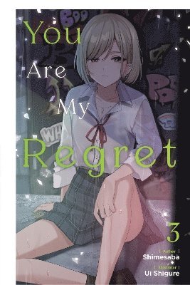 You Are My Regret, Vol. 3 1