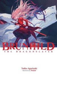 bokomslag Brunhild the Dragonslayer