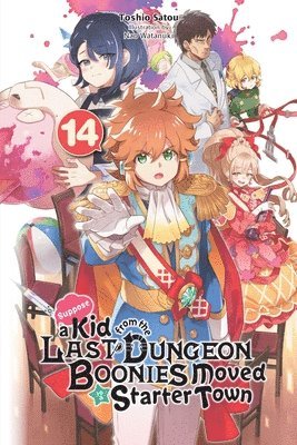 Suppose a Kid from the Last Dungeon Boonies Moved to a Starter Town, Vol. 14 (light novel) 1