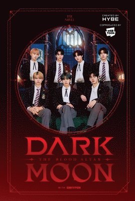 ENHYPEN, HYBE - DARK MOON: THE BLOOD ALTAR (novel), Inbunden