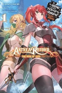 bokomslag Astrea Record, Vol. 1 Is It Wrong to Try to Pick Up Girls in a Dungeon? Tales of Heroes