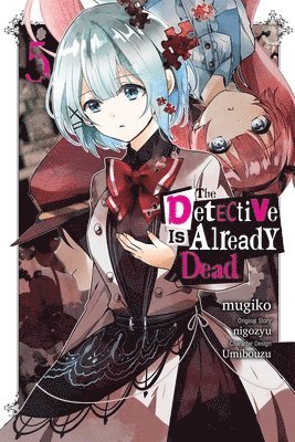 bokomslag The Detective Is Already Dead, Vol. 5 (manga)