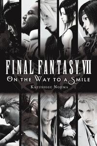 bokomslag Final Fantasy VII: On the Way to a Smile