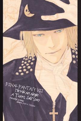 Kazushige Nojima, Sho-u Tajima, Tetsuya Nomura - Final Fantasy VII: The Kids Are Alright: A Turks Side Story, Häftad