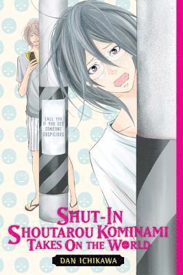 Dan Ichikawa - Shut-In Shoutarou Kominami Takes On the World, Häftad