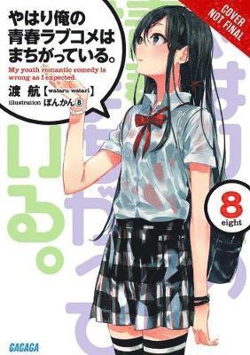 bokomslag My Youth Romantic Comedy is Wrong, As I Expected @ comic, Vol. 8 (light novel)