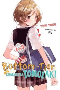 bokomslag Bottom-Tier Character Tomozaki, Vol. 5 (light novel)