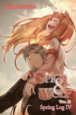 bokomslag Spice and Wolf, Vol. 21 (light novel)