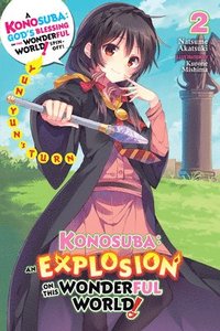 bokomslag Konosuba: An Explosion on This Wonderful World!, Vol. 2 (light novel)