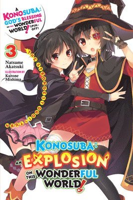 Konosuba: An Explosion on This Wonderful World!, Vol. 3 (light novel) 1