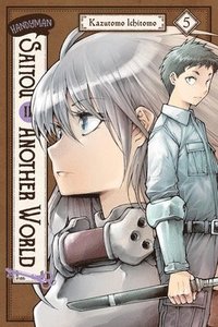 bokomslag Handyman Saitou in Another World, Vol. 5