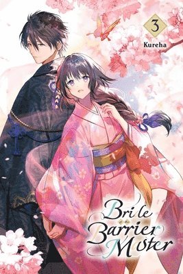 bokomslag Bride of the Barrier Master, Vol. 3