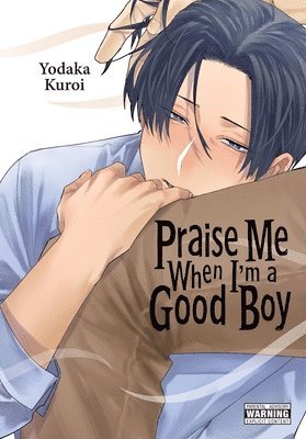 Dietrich Premier, Emma Schumacker, Yodaka Kuroi - Praise Me When I'm a Good Boy, Häftad
