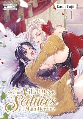 When the Villainess Seduces the Main Heroine, Vol. 1 1