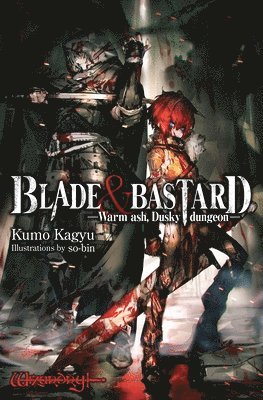 Blade & Bastard, Vol. 1 (light novel) 1