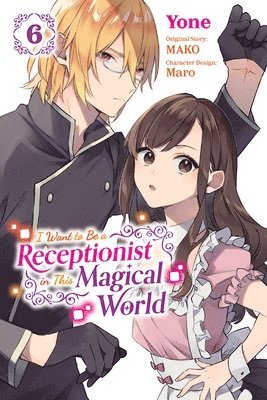 bokomslag I Want to Be a Receptionist in This Magical World, Vol. 6 (manga)