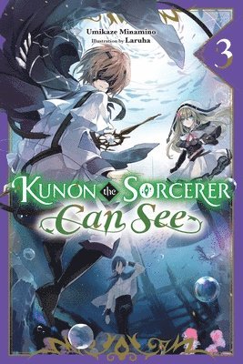 Kunon the Sorcerer Can See, Vol. 3 (light novel) 1