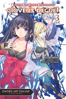 Sword Art Online Alternative Clover's Regret, Vol. 3 (light novel) 1