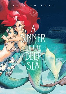 A Sinner of the Deep Sea, Vol. 1 1