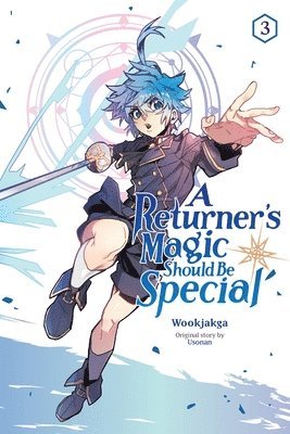A Returner's Magic Should be Special, Vol. 3 1