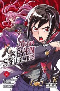 bokomslag Reign of the Seven Spellblades, Vol. 7 (manga)