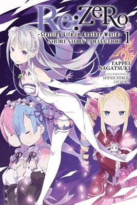 Shinichirou Otsuka, Tappei Nagatsuki - Re:ZERO -Starting Life in Another World- Short Story Collection, Vol. 1 (light novel), Häftad