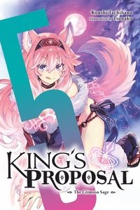 bokomslag King's Proposal, Vol. 5 (Light Novel): The Crimson Sage