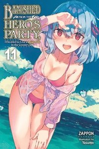 bokomslag Banished from the Hero's Party, I Decided to Live a Quiet Life in the Countryside, Vol. 11 (light no