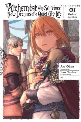 bokomslag The Alchemist Who Survived Now Dreams of a Quiet City Life, Vol. 1 (manga)