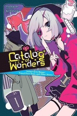 Cal Hampton, Chizutokouro Chizutokouro, Kei Mochizuki - Catalog of Wonders, Vol. 1, Häftad