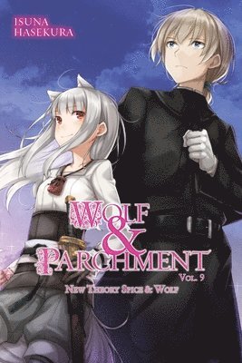Isuna Hasekura, Jasmine Bernhardt - Wolf & Parchment: New Theory Spice & Wolf, Vol. 9 (light novel), Häftad