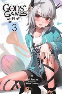 bokomslag Gods' Games We Play, Vol. 3 (light novel)