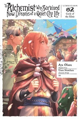 bokomslag The Alchemist Who Survived Now Dreams of a Quiet City Life, Vol. 2 (manga)