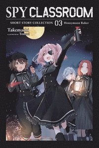 bokomslag Spy Classroom Short Story Collection, Vol. 3 (light novel)