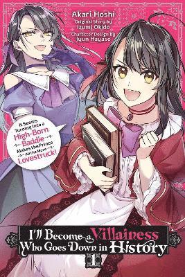 Akari Hoshi, Izumi Okido, Jyun Hayase, Sarah Moon - I’ll Become a Villainess Who Goes Down in History, Vol. 1, Häftad