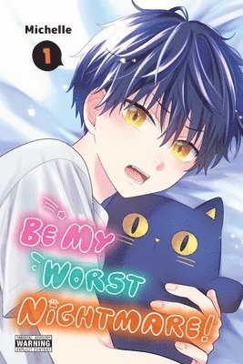 Be My Worst Nightmare!, Vol. 1 1