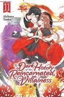 bokomslag The Dark History of the Reincarnated Villainess, Vol. 11