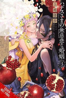 Adnazeer Macalangcom, Tomo Kimura, Ueji Yuho - Lord Hades's Ruthless Marriage, Vol. 3, Häftad