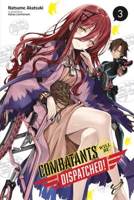 Kakao Lanthanum, Natsume Akatsuki, Noboru Akimoto - Combatants Will Be Dispatched!, Vol. 3 (light novel), Häftad