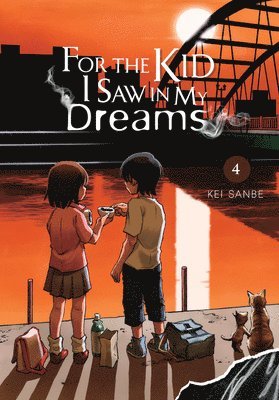 For the Kid I Saw in My Dreams, Vol. 4 1