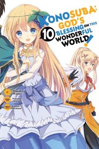 bokomslag Konosuba: God's Blessing on This Wonderful World!, Vol. 10