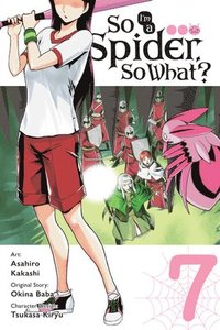 bokomslag So I'm a Spider, So What?, Vol. 7 (manga)