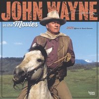 bokomslag John Wayne In The Movies 2025 Square Wra