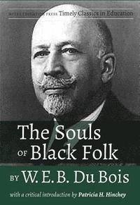 bokomslag The Souls of Black Folk by W.E.B. Du Bois