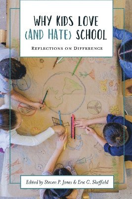 Why Kids Love (and Hate) School 1