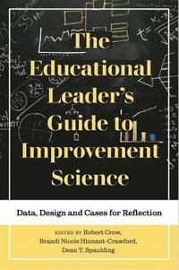 bokomslag The Educational Leader's Guide to Improvement Science