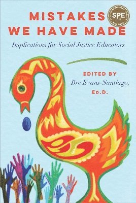 Bre Evans-Santiago - Mistakes We Have Made, Inbunden