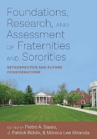 bokomslag Foundations, Research, and Assessment of Fraternities and Sororities