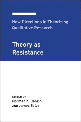 bokomslag New Directions in Theorizing Qualitative Research