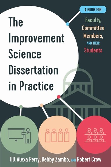 Jill Alexa Perry - Improvement Science Dissertation in Practice, Häftad